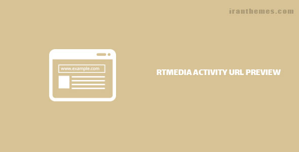 افزونه RTMEDIA ACTIVITY URL PREVIEW